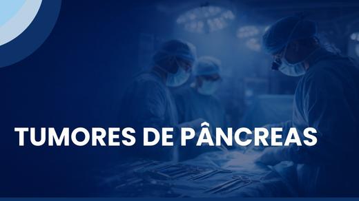 Tumores De Pâncreas