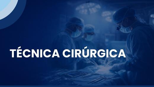 Técnica Cirúrgica