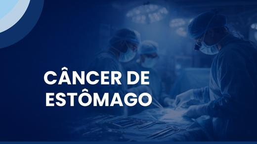 Câncer De Estômago