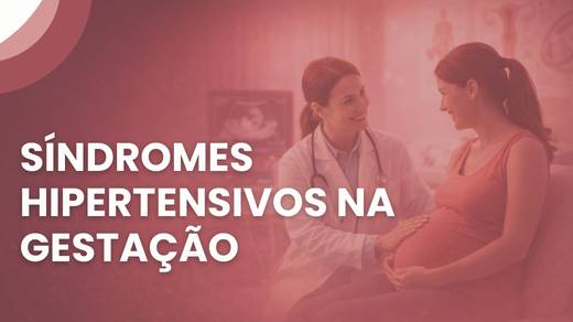 Síndromes Hipertensivos Na Gestação