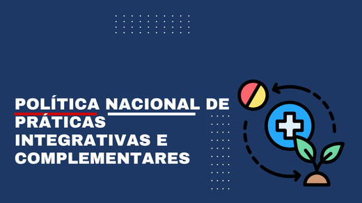 Política Nacional de Práticas Integrativas e Complementares